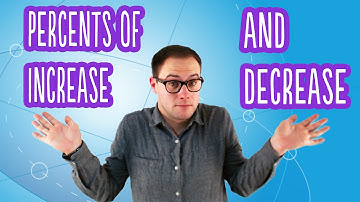 Percents of Increase and Decrease