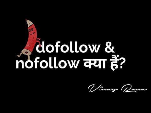 Dofollow vs Nofollow Links — A Complete Guide by Vinay Rana