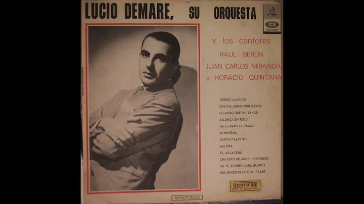Lucio Demare - su orquesta y sus cantores