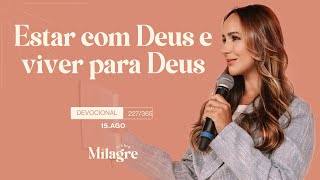 Devocionaloração Do Dia - 15 Agosto - Fabiola Melo - Milagre Diário 227365