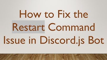 How to Fix the Restart Command Issue in Discord.js Bot