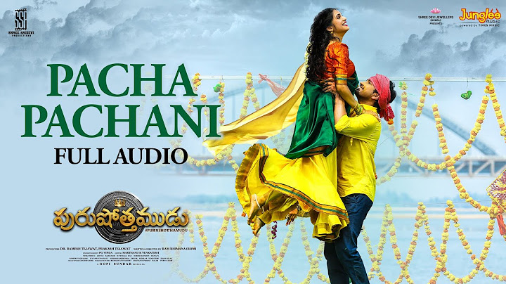 Pacha Pachani | Full Audio | Purushothamudu | Raj Tarun | Hasini | Ram Bhimana (Rom) | GopiSundar