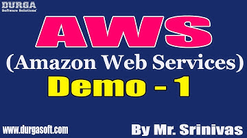AWS (Amazon Web Services) tutorials || Demo - 1 || by Mr. Srinivas On 19-09-2022 @10AM IST