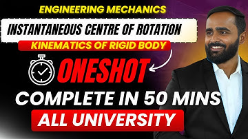 INSTANTANEOUS CENTRE OF ROTATION|KINEMATICS OF RIGID BODY|ONE SHOT|ENGINEERING MECHANICS|PRADEEP SIR