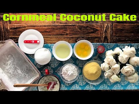 Cornmeal Coconut Cake