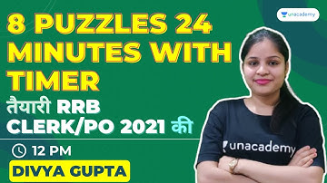तैयारी RRB CLERK/PO 2021 की - 4 Puzzles 12 Minutes with Timer | Day-137 | Divya Gupta