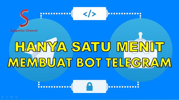 Manajemen Bot telegram Part-1: HANYA SATU MENIT MEMBUAT BOT