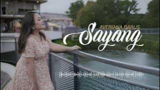Averiana Barus - Sayang (Offcial Music Lirik)