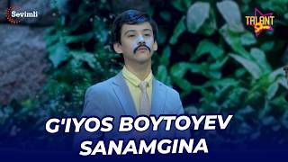 G'IYOS BOYTOYEV - SANAMGINA | PARODIYA | TALANT SHOU
