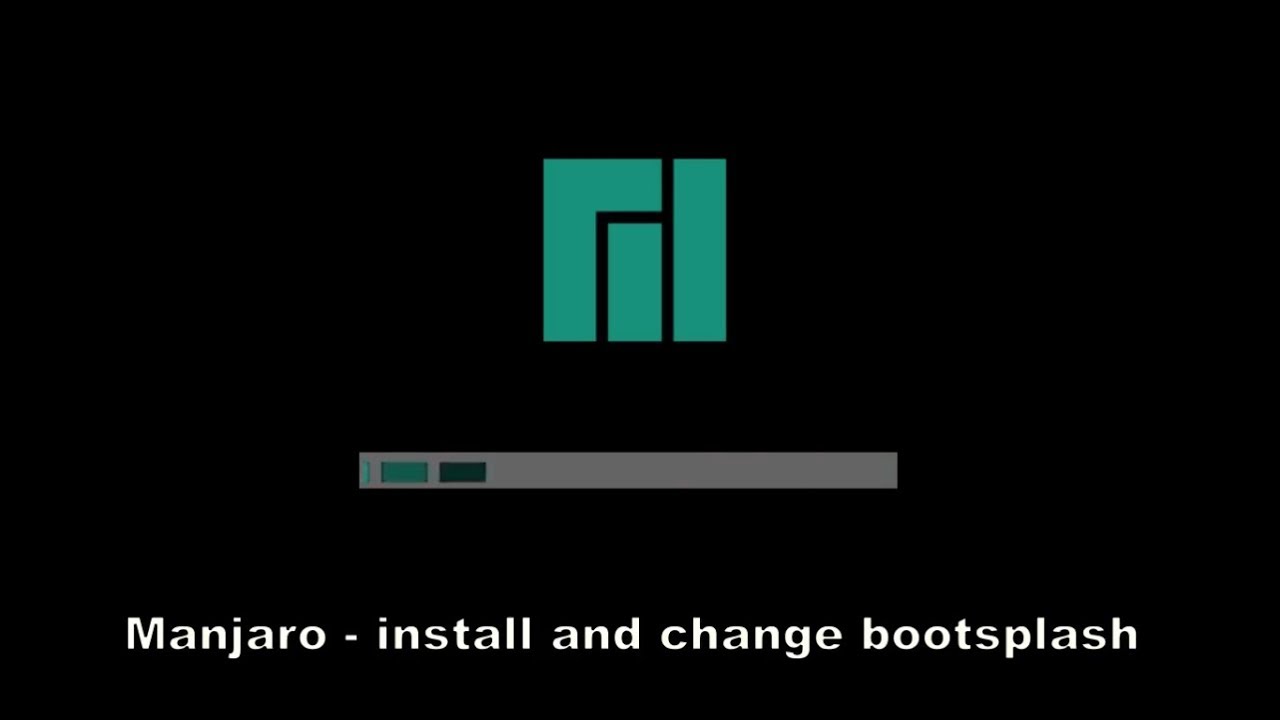 Manjaro - installation and  change bootsplash