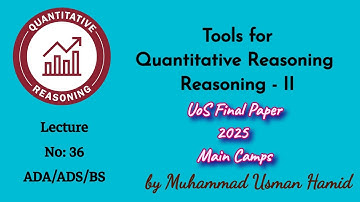 Tools for Quantitative Reasoning || Past Papers || ADA / ADS / BS / BZU / UoS/ HEC: #QREA-108