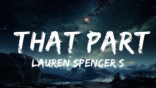 Lauren Spencer Smith - That Part (Lyrics)  | 15p Lyrics/Letra