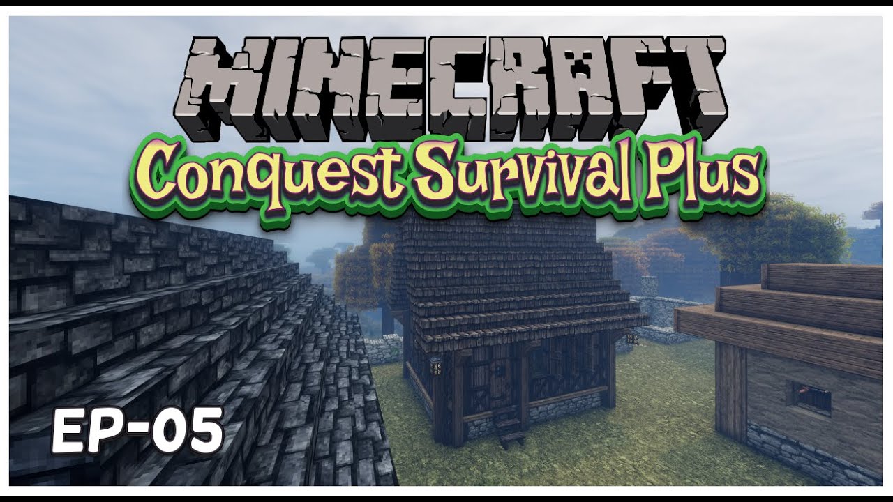 Minecraft Conquest Survival Plus - EP05 - YouTube