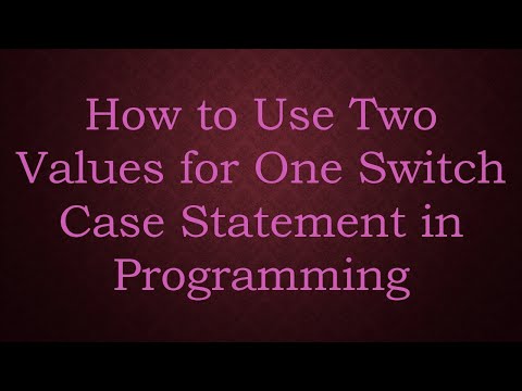 How to Use Two Values for One Switch Case Statement in Programming