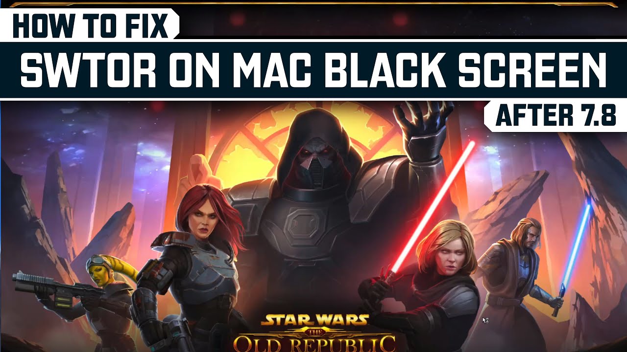 Loading Screen For Swtor How to fix SWTOR Mac launcher black screen or crash (7.8) - YouTube