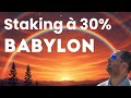 Gagnez de l'argent facile avec Babylon Crypto : Le Staking à 30% !