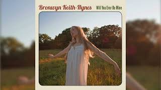 Bronwyn Keith-Hynes "Will You Ever Be Mine" ft Dudley Connell