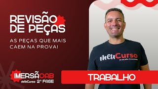 Imersão OAB 2ª Fase do 40º Exame de ordem Revisão de Peças Trabalho - MeuCurso - AO VIVO