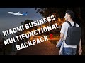 XIAOMI BUSINESS MULTIFUNCTIONAL BACKPACK 2 | обзор и личное мнение | ПОБЕДА, АЭРОФЛОТ, URAL AIRLINES