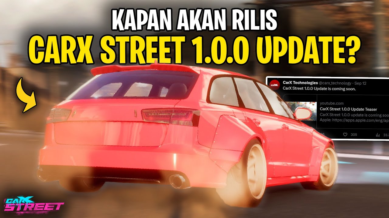 KAPAN UPDATE TERBESAR CarX Street Android RILIS CarX Street Android