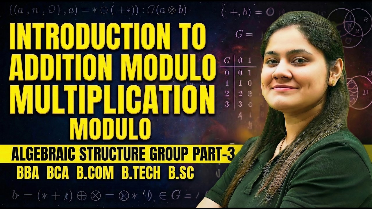 Introduction to Addition Modulo Multiplication Modulo|Group |BBA|BCA|B ...