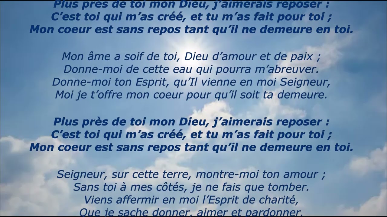 Plus près de toi mon Dieu
