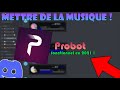 Tuto bot de musique fonctionnel sur discord  probot