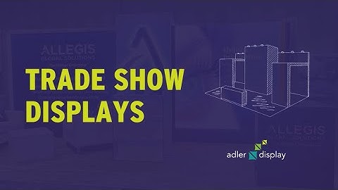 Custom Trade Show Displays - Adler Display