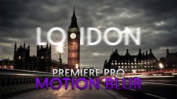 Create Motion Blur in Adobe Premiere Pro CC 2017