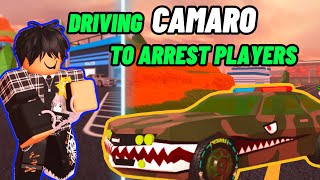 I MADE CRIMINALS LEAVE THE GAME | DRIVING A CAMARO TO ARREST PLAYERS | ROBLOX JAILBREAK