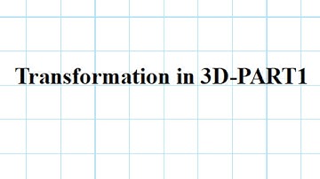 Transformation in 3D-PART1