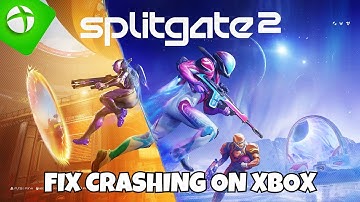 How To Fix Splitgate 2 Crashing/Crashes at Startup Error On Xbox Series X|S | #splitgate2