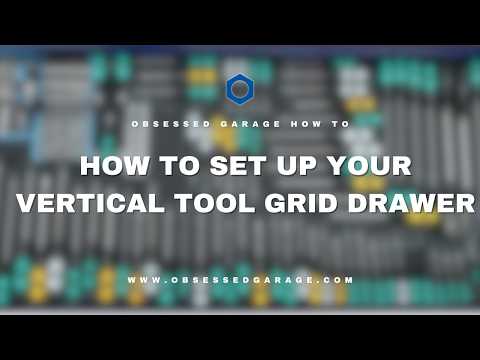 Obsessed Garage How To | Part 7: Setting Up Your Vertical Tool Grid Drawer