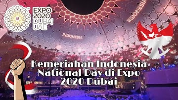 Serunya Indonesia National Day di Expo 2020 Dubai | Ada Lyodra yg bikin haru banget
