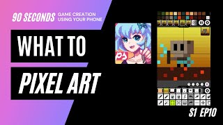 Finding Objects to Create as Pixel Art for Our PocketCode Game using Pixel Studio S1 Ep10
