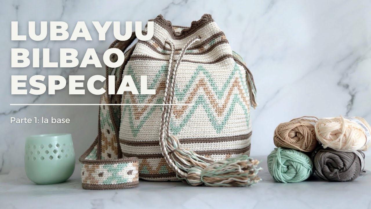 Tutorial bolso Lubayuu Bilbao Especial: Base