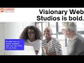 Visionary web studioswe craft a digital foothold and install its brain