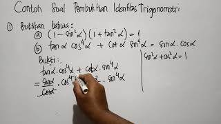 Pembahasan soal pembuktian identitas trigonometri