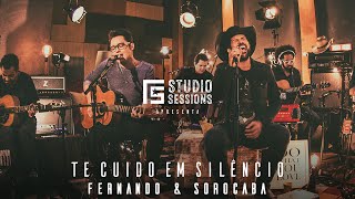 Fernando & Sorocaba – Te cuido em silêncio | FS Studio Sessions