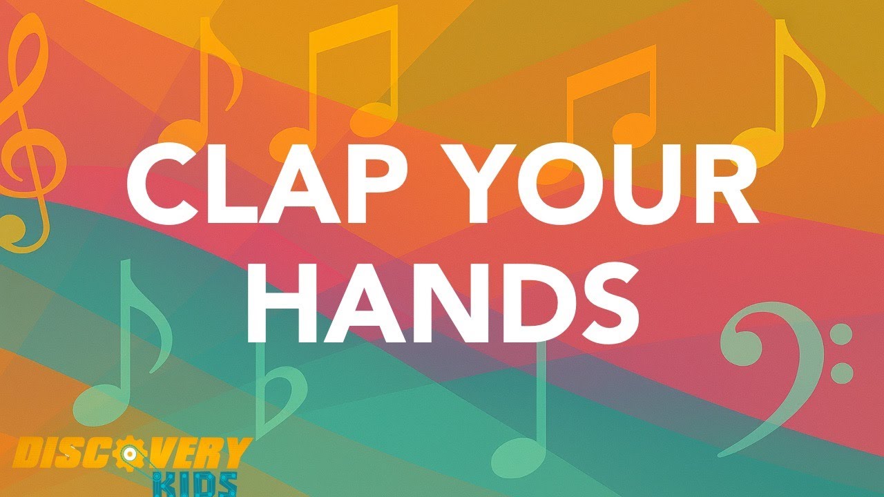 CLAP YOUR HANDS A Discovery Kids Worship Cover Preschool Lyrics