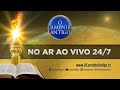 ASSISTA: O CAMINHO ANTIGO TRANSMISS&Atilde;O 24/7
