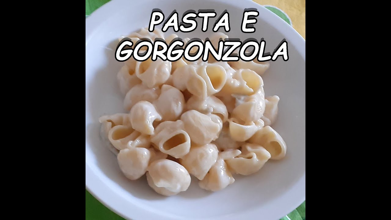 RICETTA PASTA AL GORGONZOLA - RICETTA FACILE E VELOCE DI NONN'ETTA E FIGLIETTA -