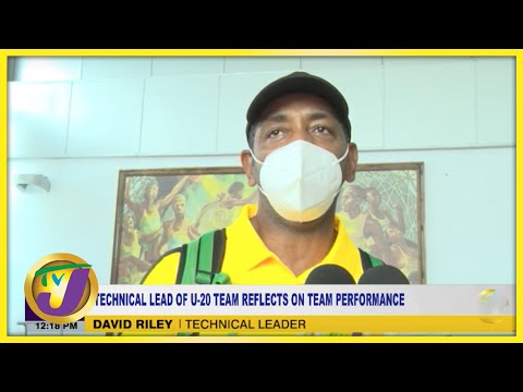 Technical Lead; Jamaica's Team Surpassed All Expectations at U20 World Championships - Aug 8 2022