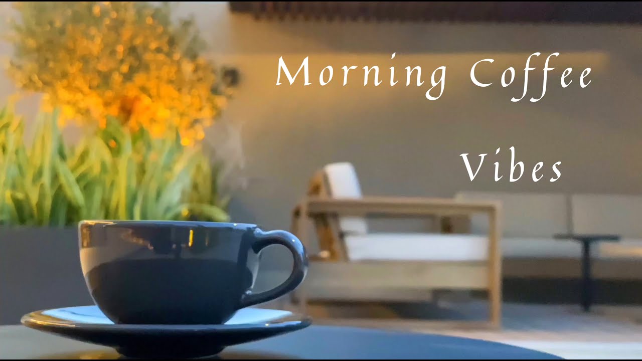 Morning Coffee Vibes | Calm Background for a Peaceful Start Morning Coffee Vibes | Calm Background for a Peaceful Start