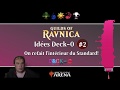 [Magic Arena] Idées Deck-0 #2: On refait l'intérieur du standard !