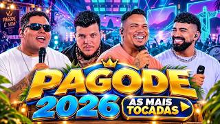 PAGODE MAIS TOCADOS 2026 🎶As Melhores do Pagode Romântico | Ferrugem, Dilsinho, Ludmilla