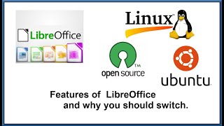 Features and Tips of LibreOffice and Why You Should Switch.