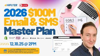 2026 $100M Email &amp; SMS Master Gameplan: Go From Scrambling to Scaling in Minutes!