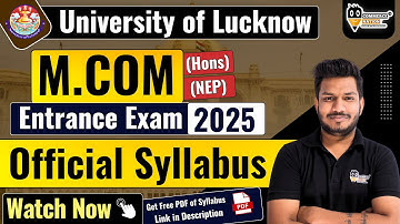 Lucknow University M.Com Entrance 2025 Official Syllabus | Form Date, Fees, Seat, Exam Pattern | LU