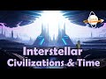 Interstellar Civilizations & Time